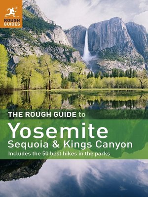 cover image of The Rough Guide to Yosemite, Sequoia and Kings Canyon